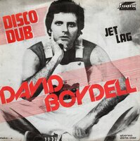 David Boydell - Disco Dub + Jet Lag (Vinylsingle)