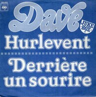 Dave - Hurlevent   + Derrire Un Sourire (Vinylsingle)