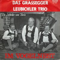 Das Grassegger Leubichler Trio - Im Vogelnest + Die Schleifer von Paris (Vinylsingle)