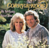 Corry en Koos Alberts - Ik verlang naar jou + Ik wil jou nooit verliezen (Vinylsingle)