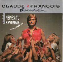 Claude Franois - Mme Si Tu Revenais + Si J'avais Un Marteau (If I Had A Hammer) (Vinylsingle)