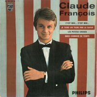 Claude Franois - Mais Combien De Temps + Je Tiens Un Tigre Par La Queue (Vinylsingle)