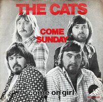 Cats - Come Sunday + Come on girl (Vinylsingle)