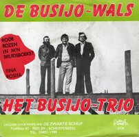 Busijo Trio - De Busijo-wals + Rode rozen in mijn bruidsboeket (Vinylsingle)