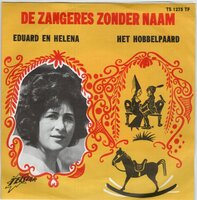 Zangeres Zonder Naam - Eduard en Helena + Het Hobbelpaard (Vinylsingle)