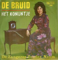 Zangeres Zonder Naam - De bruid + Het konijntje (Vinylsingle)