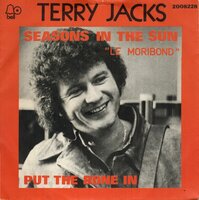 Terry Jacks - Seasons in the sun + Put the bone in me (Vinylsingle)