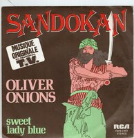Oliver Onions - Sandokan + Sweet lady blue (Vinylsingle)