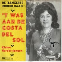 Zangeres Zonder Naam - 'T was aan de costa del Sol + Kleine herderjongen (Vinylsingle)