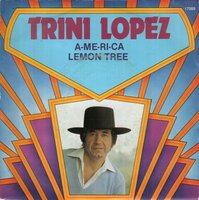 Trini Lopez - America + Lemon Tree (Vinylsingle)