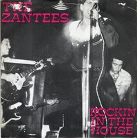 The Zantees - Rockin' In The House + Mornin' Light (Vinylsingle)