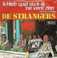 Strangers - Ik heb spijt da 'k ne vent zen + Rubens Lieke (Vinylsingle)