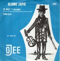 Slome Japie - Ik weet 't allang + Tirolala (Vinylsingle)