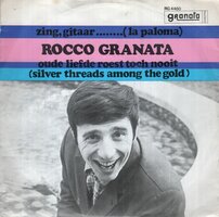 Rocco Granata - Zing, Gitaar.... (La Paloma) + Oude Liefde Roest Toch Nooit (Silver Threads Among The Gold) (Vinylsingle)