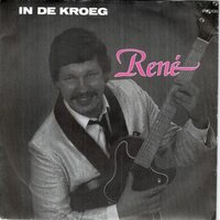 Rene - In De Kroeg + Have I Told You Lately That I Love You (Vinylsingle)