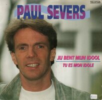 Paul Severs - Jij bent mijn idool + Tu es mon idole (Vinylsingle)