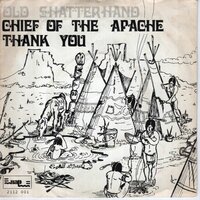 Old Shatterhand - Chief of the Apache + Thank you (Vinylsingle)
