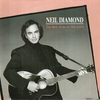Neil Diamond - The Best Years Of Our Lives + Carmelita's Eyes (Vinylsingle)