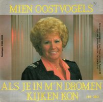 Mien Oostvogels - Als je in m'n dromen kijken kon + Kom terug bij mij (Vinylsingle)