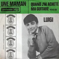 Luigi Verderame - Une Maman + Quand J'ai Achet Ma Guitare (Vinylsingle)