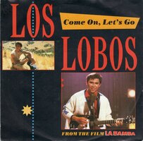 Los Lobos - Come on, let's go + Ooh! My head (Vinylsingle)