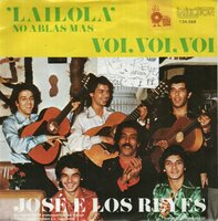 Jose e Los Reyes - Lailola + Voi. voi. voi (Vinylsingle)