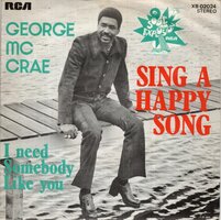 George McCrae - Sing a happy song + I need somebody like you (Vinylsingle)