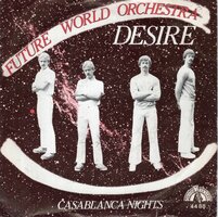 Future World Orchestra - Desire + Casablanca nights (Vinylsingle)