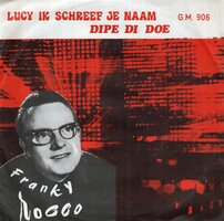 Franky Rocco - Dipe Di Doe + Lucy Ik Schreef Je Naam (Vinylsingle)