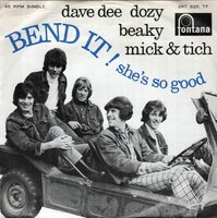 Dave Dee Dozy Breaky Mick &amp; Tish - Bend it + She's so good (Vinylsingle)