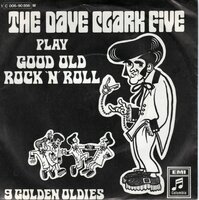 Dave Clark Five - Play good old rock and roll (Vinylsingle)