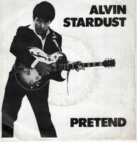Alvin Stardust - Pretend + Goose bumps (Vinylsingle)