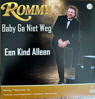 Rommy - Baby Ga Niet Weg + Een Kind Alleen (Vinylsingle)