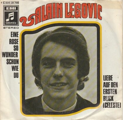 Alain Legovic - Eine rose so wunderschon wie du-Liebe auf den ersten blick (Vinylsingle)