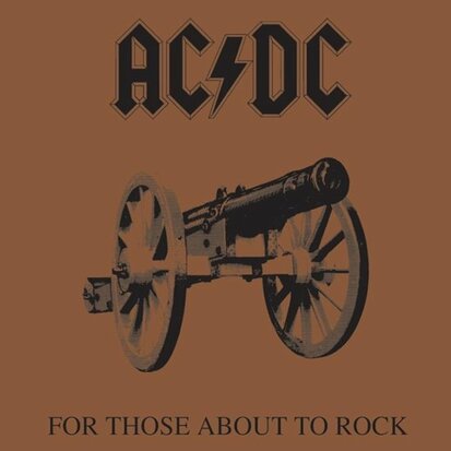 AC/DC - FOR THOSE ABOUT TO ROCK WE SALUTE YOU -LTD/HQ- (Vinyl LP)