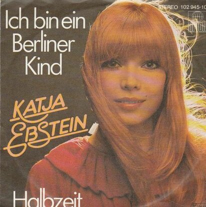 Katja Ebstein - Ich Bin Ein Berliner Kind + Halbzeit (Vinylsingle)