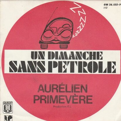 Aurelien Primevere - Un Dimanche Sans Petrole (Version Accordeon) (Vinylsingle)