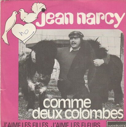 Jean Narcy - Comme Deux Colombes + J'Aime Les Filles, J'Aime Les Fleurs (Vinylsingle)
