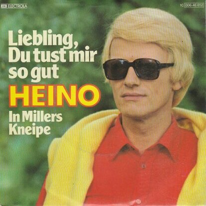 Heino - Liebling, Du Tust Mir So Gut + In Millers Kneipe (Vinylsingle)