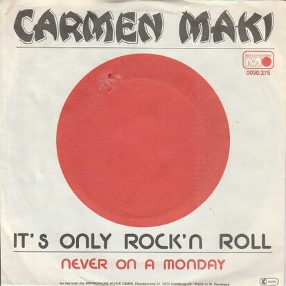 Carmen Maki - It's Only Rock'n Roll + Never On A Monday (Vinylsingle)
