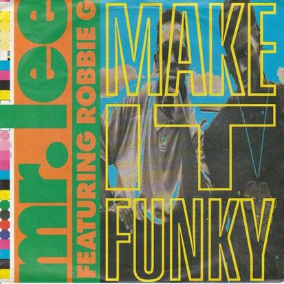 Mr. Lee - Make it funky + (album remix) (Vinylsingle)