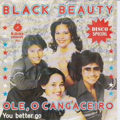 Black Beauty - Ole O'cangaceiro + You better go (Vinylsingle)