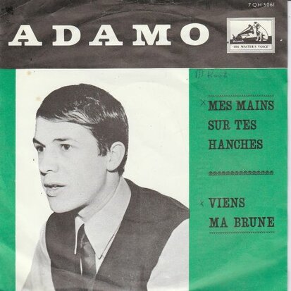 Adamo - Mes mains sur tes hanches + Viens ma brune (Vinylsingle)