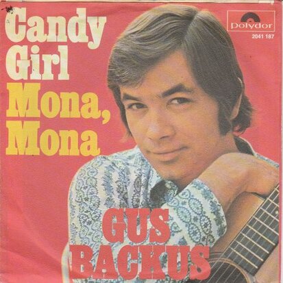 Gus Backus - Candy Girl + Mona Mona (Vinylsingle)