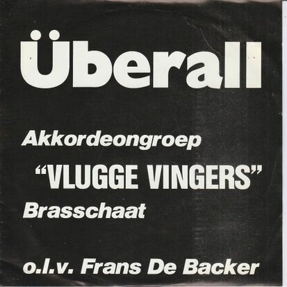 Akkordeongroep Vlugge Vingers - Frans Van Looy + Overal Op De Wereld (Vinylsingle)