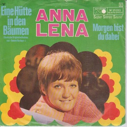 Anna-Lena - Eine Hutte In Den Baumen + Morgen Bist Du Dabei (Vinylsingle)
