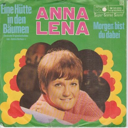 Anna-Lena - Eine Hutte In Den Baumen + Morgen Bist Du Dabei (Vinylsingle)