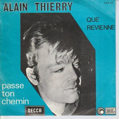 Alain Thierry - Que revienne + Passe ton chemin (Vinylsingle)