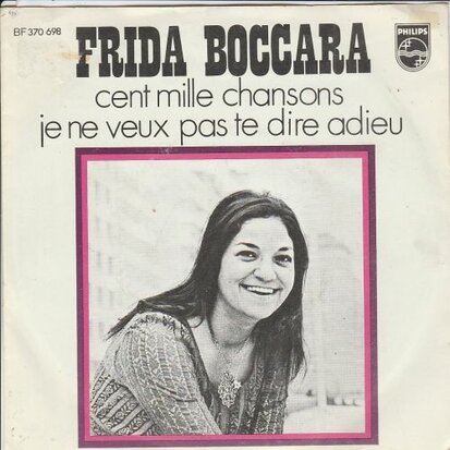 Frida Boccara - Cent mile chansons + Je ne veux pas te dire adieu (Vinylsingle)