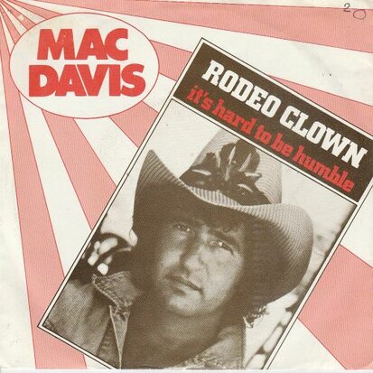 Mac Davis - Rodeo Clown + It's Hard To Be Humble (Vinylsingle)